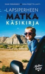 Lapsiperheen matkakäsikirja