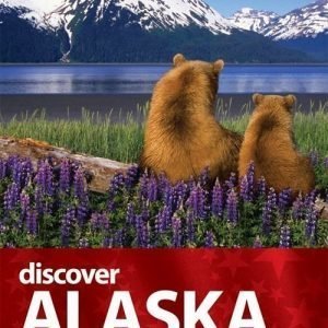 Lonely Planet Discover Alaska