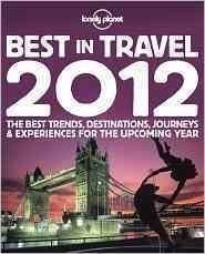 Lonely Planet's 2012 Best in Travel