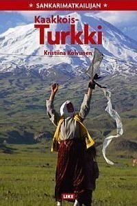 Sankarimatkailijan Kaakkois-Turkki