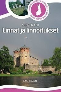 Suomen 100 Linnat ja linnoitukset